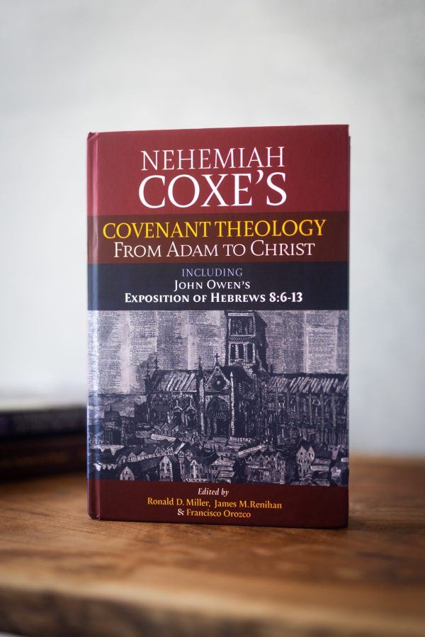 Covenant Theology From Adam to Christ