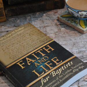 Faith and Life for Baptists