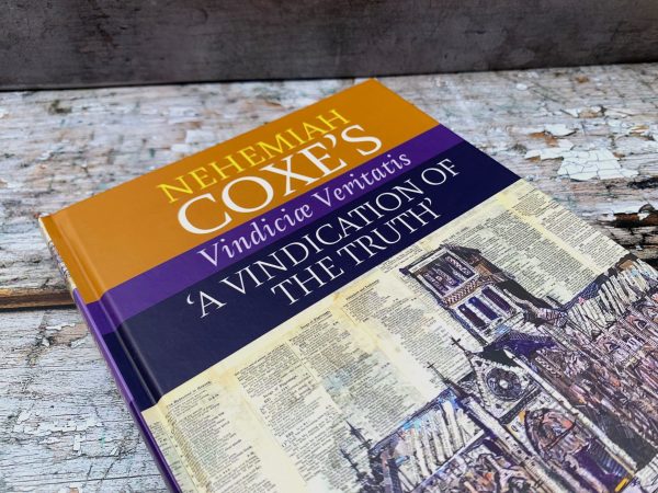 Nehemiah Coxe: A Vindication of the Truth - Image 3