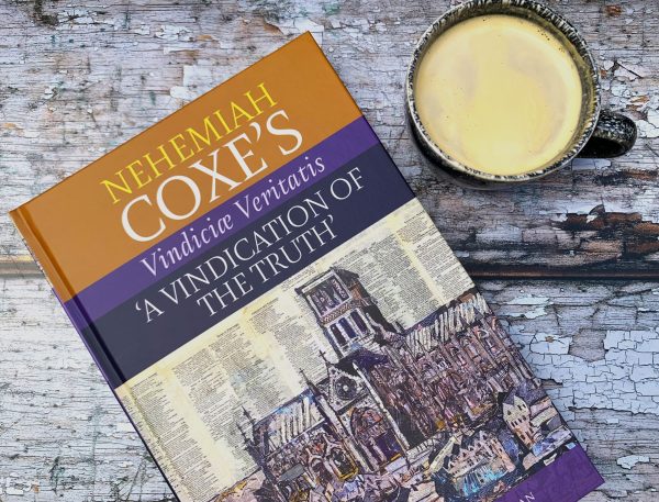 Nehemiah Coxe: A Vindication of the Truth - Image 7