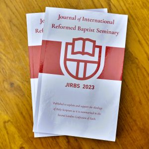 Journal of International Reformed Baptist Seminary "JIRBS" 2023