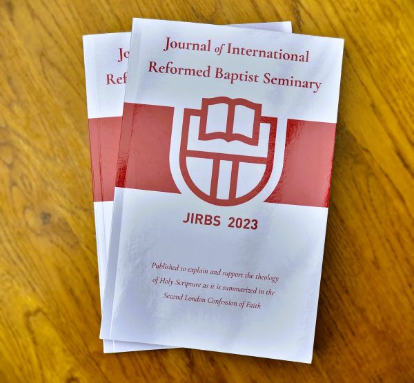 Journal of International Reformed Baptist Seminary "JIRBS" 2023