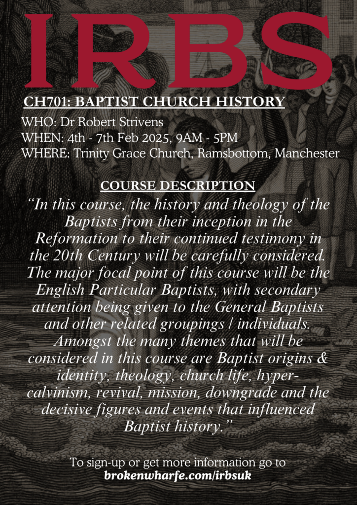 IRBS COURSE FLYERS Baptist Church History