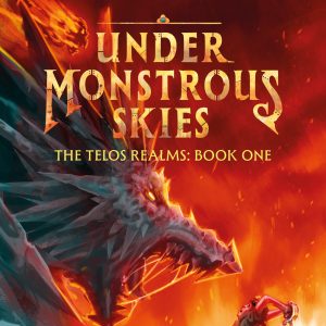 The Telos Realms: Under Montrous Skies