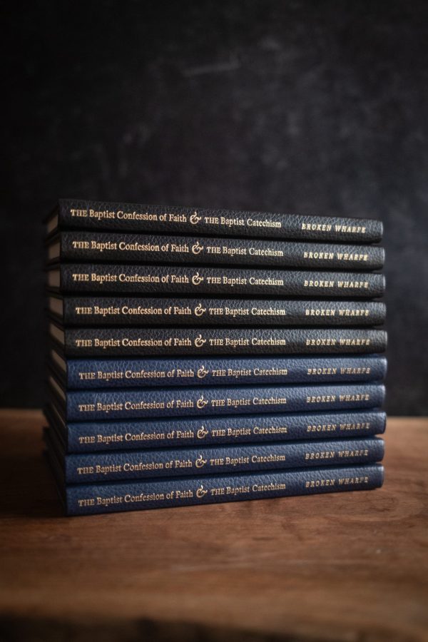 Baptist Confession of Faith and Baptist Catechism