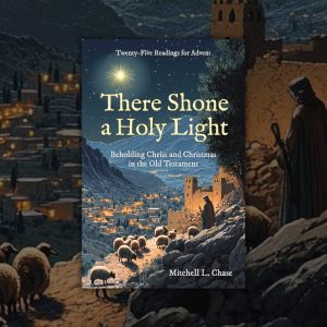 There Shone a Holy Light