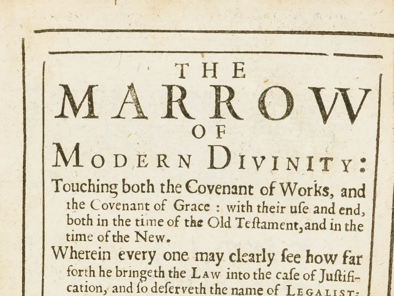 The Marrow of Modern Divinity