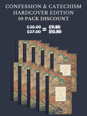 Confession & Catechism Hardcover Edition Bulk Discount